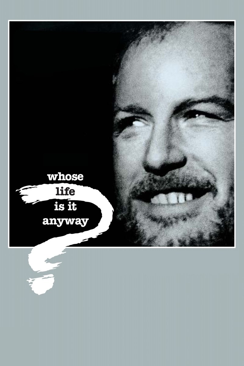 Постер Whose Life Is It Anyway?